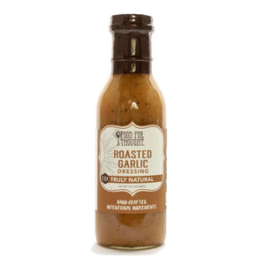 Truly Natural Roasted Garlic Dressing - Food For Thought